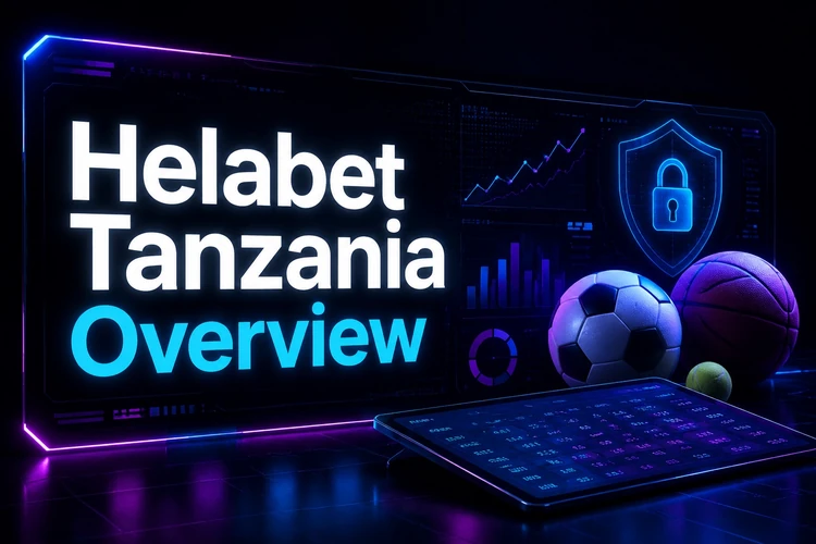 Helabet Tanzania - Complete Overview of the Online Sports Betting Platform